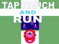 Ойын Tap Touch and Run