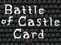 Ойын Battle of Castle Card