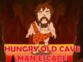 Ойын Hungry Old Cave Man Escape