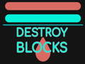 Ойын Destroy Blocks