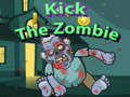 Ойын Kick The Zombies