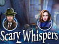 Ойын Scary Whispers