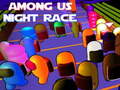 Ойын Among Us Night Race