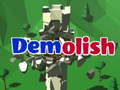 Ойын Demolish