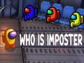 Ойын Who Is The Imposter