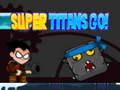 Ойын Super Titans Go!