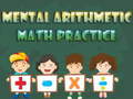 Ойын Mental arithmetic math practice