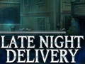 Ойын Late Night Delivery