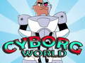 Ойын Cyborg World