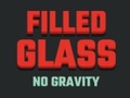 Ойын Filled Glass No Gravity