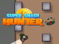 Ойын Super Smash Hunter
