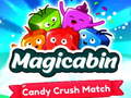 Ойын Magicabin candy crush match