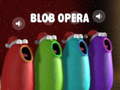 Ойын Blob Opera