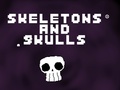 Ойын Skeletons and Skulls