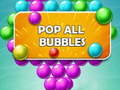 Ойын Pop all Bubbles