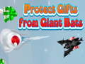 Ойын Protect Gifts from Giant Bats