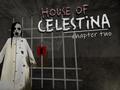 Ойын House of Celestina: Chapter Two