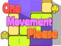 Ойын One Movement Please