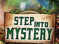 Ойын Step into Mystery