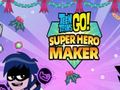 Ойын Teen Titans Go: Superhero Maker