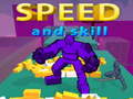Ойын Speed And Skill