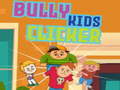 Ойын Bully kids clicker