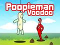 Ойын Poopieman Voodoo