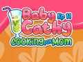 Ойын Baby Cathy Ep11: Cooking for Mom
