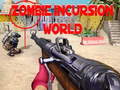 Ойын Zombie Incursion World