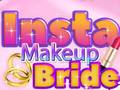 Ойын Insta Makeup Bride