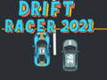Ойын Drift Racer 2021