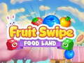 Ойын Fruite Swipe FOOD LAND