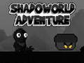 Ойын Shadoworld Adventure