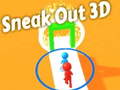 Ойын Sneak Out 3D