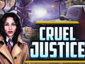 Ойын Cruel Justice