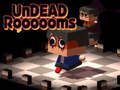 Ойын Undead Roooooms