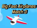 Ойын Big Fast Airplanes Match 3