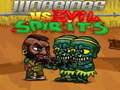 Ойын Warriors VS Evil Sipirits