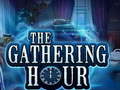 Ойын The Gathering Hour
