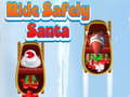 Ойын Ride Safely Santa