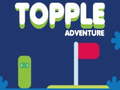 Ойын Topple Adventure