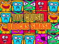 Ойын Toy Crush Blocks Smash