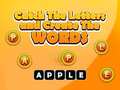 Ойын Catch The Letters And Create The Words