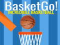 Ойын Basket Go! Incredible BasketBall