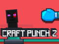 Ойын Craft Punch 2