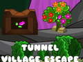 Ойын Tunnel Village Escape
