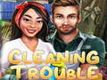 Ойын Cleaning trouble
