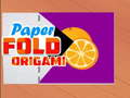 Ойын Paper Fold Origami