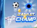 Ойын Basket Champ