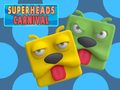 Ойын Super Heads Carnival